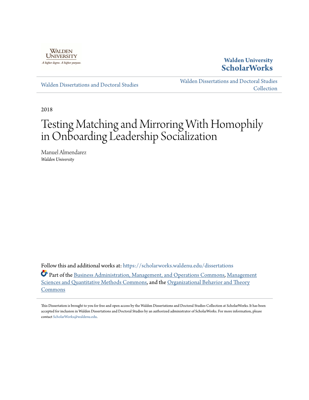 Testing Matching and Mirroring with Homophily in Onboarding Leadership Socialization Manuel Almendarez Walden University