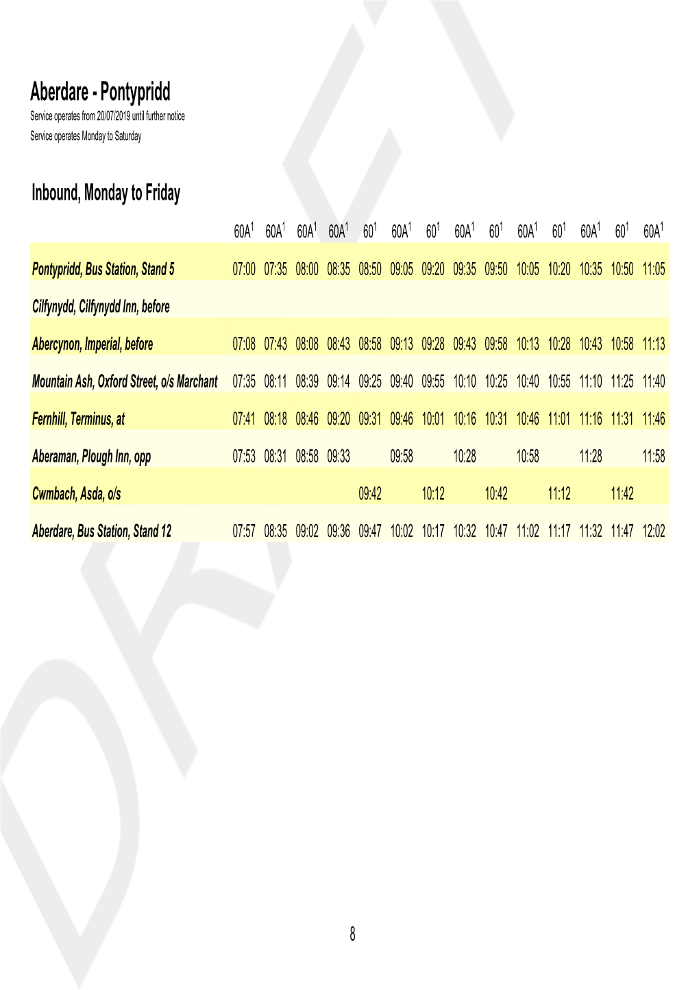 Aberdare - Pontypridd Service Operates from 20/07/2019 Until Further Notice Service Operates Monday to Saturday