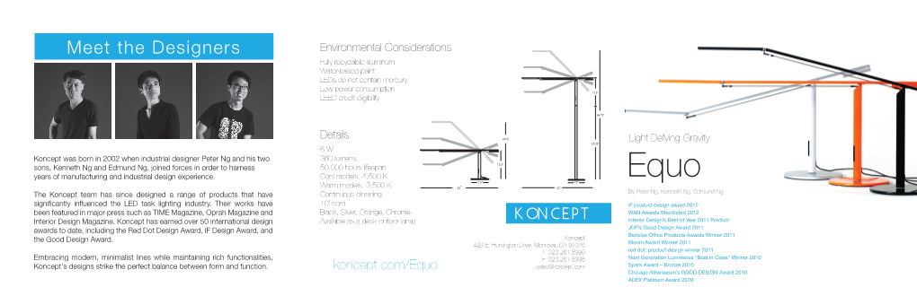 Meet the Designers Environmental Considerations Fully Recyclable Aluminum Water-Based Paint Leds Do Not Contain Mercury