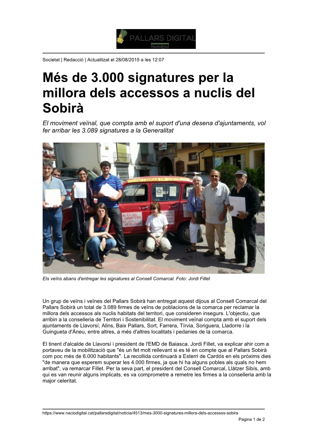 Més De 3.000 Signatures Per La Millora Dels Accessos a Nuclis Del Sobirà