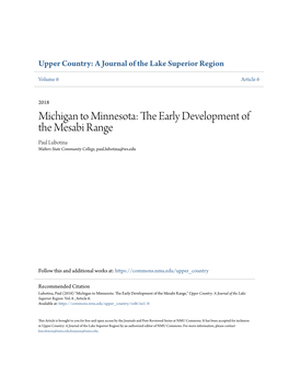 Michigan to Minnesota: the Early Development of the Mesabi Range," Upper Country: a Journal of the Lake Superior Region: Vol