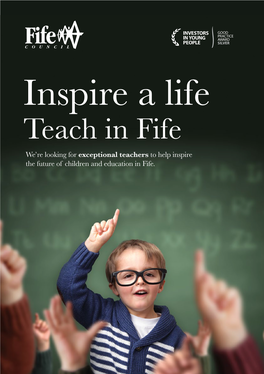 Inspire a Life... Teach in Fife