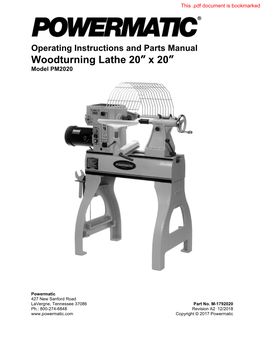 Operating Instructions and Parts Manual Woodturning Lathe 20” X 20” Model PM2020