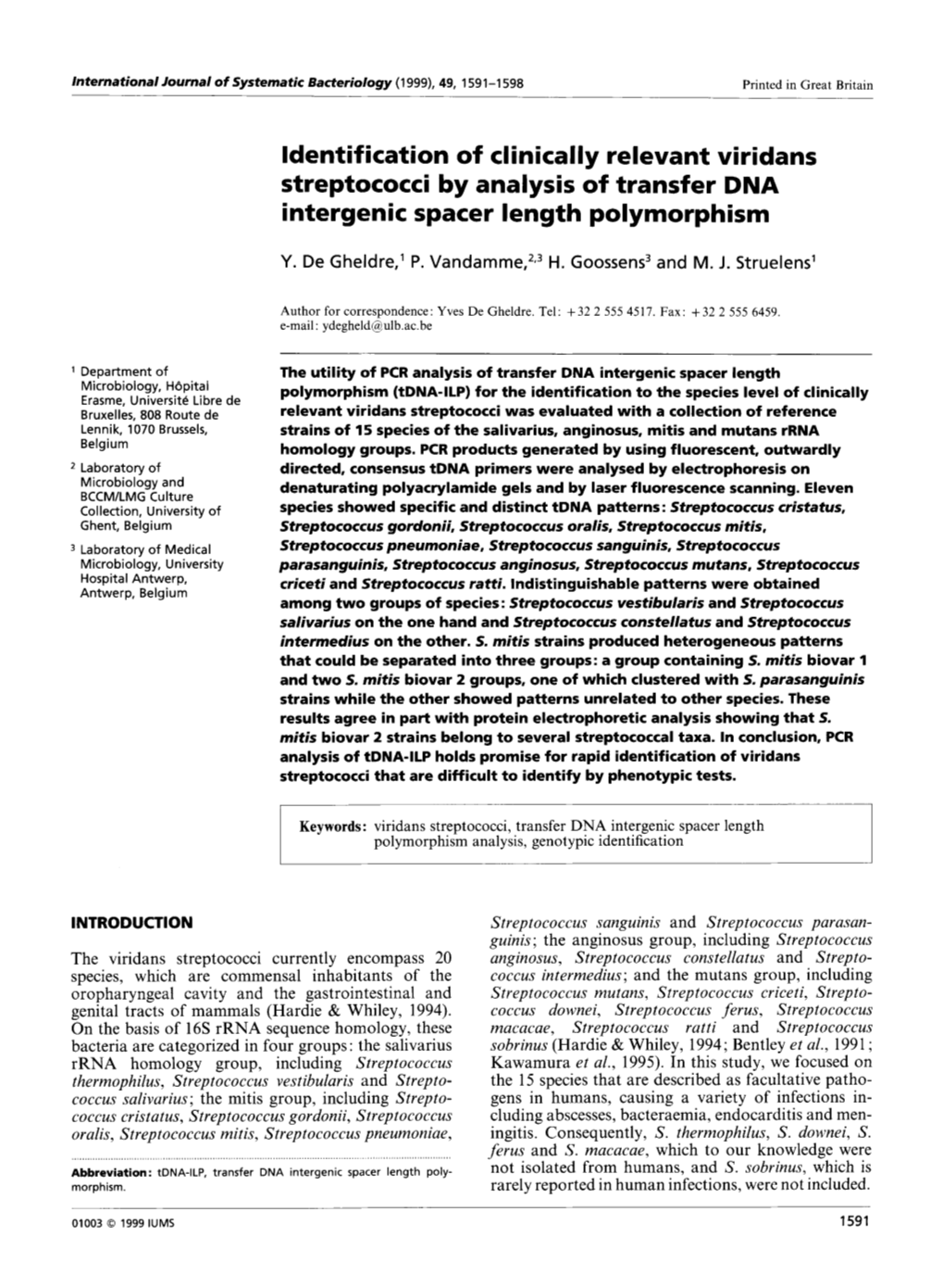 Ldentif Ication of Clinically Relevant Viridans Streptococci by Analysis of Transfer DNA Intergenic Spacer Length Polymorphism