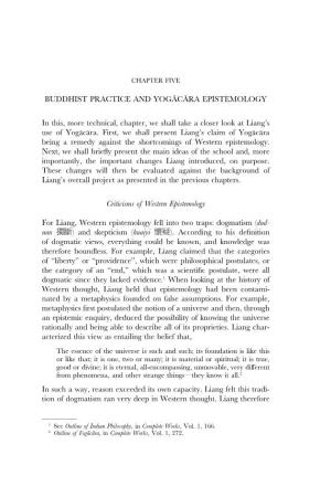 BUDDHIST PRACTICE and YOGĀCĀRA EPISTEMOLOGY In