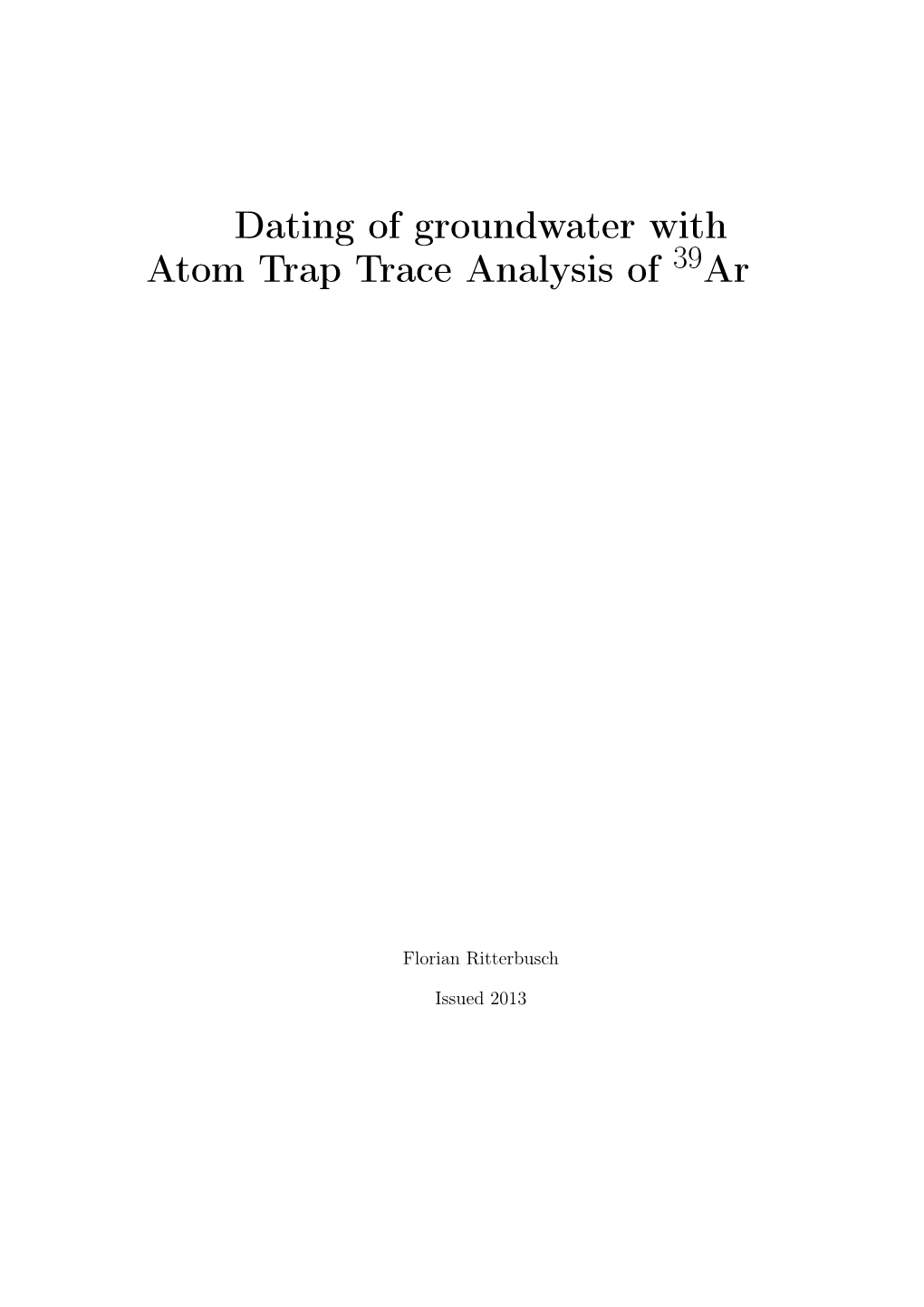 Dating of Groundwater with Atom Trap Trace Analysis of Ar