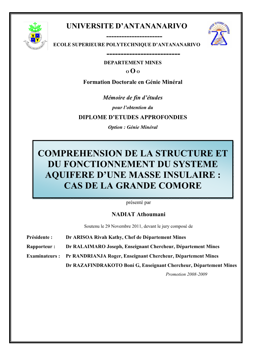 Comprehension De La Structure Et Du Fonctionnement Du Systeme Aquifere D'une Masse Insulaire : Cas De La Grande Comore