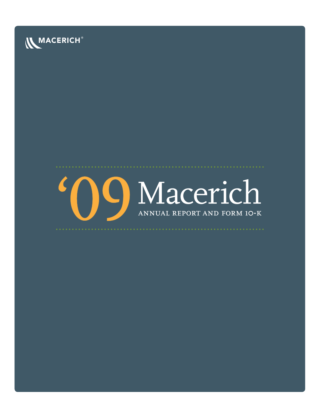 THE MACERICH COMPANY (Exact Name of Registrant As Specified in Its Charter) MARYLAND 95-4448705 (State Or Other Jurisdiction (I.R.S