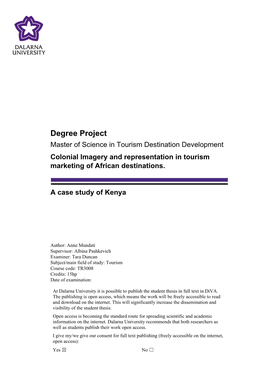 Degree Project Master of Science in Tourism Destination Development Colonial Imagery and Representation in Tourism Marketing of African Destinations