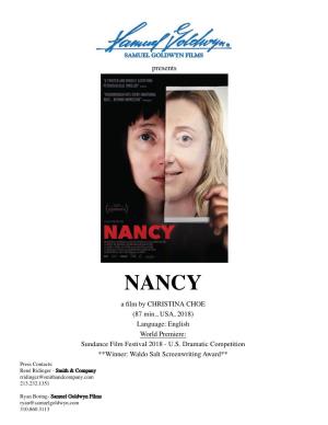 NANCY a ﬁlm by CHRISTINA CHOE (87 Min., USA, 2018) Language: English World Premiere: Sundance Film Festival 2018 - U.S