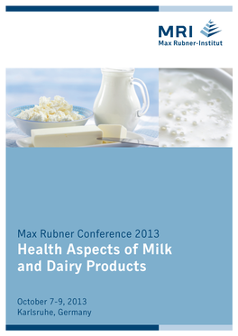 Health Aspects of Milk and Dairy Products