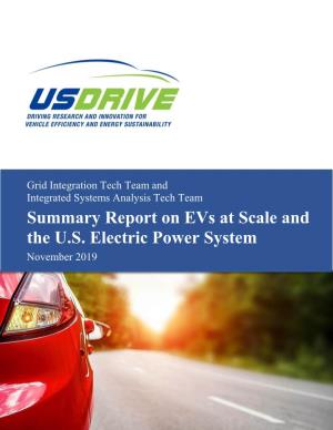 Summary Report on Evs at Scale and the U.S. Electric Power System November 2019
