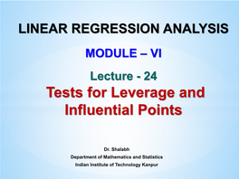 Tests for Leverage and Influential Points