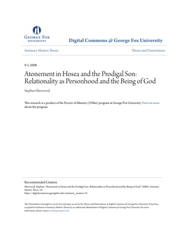 Atonement in Hosea and the Prodigal Son: Relationality As Personhood and the Being of God Stephen Sherwood