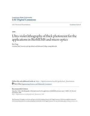 Ultra-Violet Lithography of Thick Photoresist for the Applications In