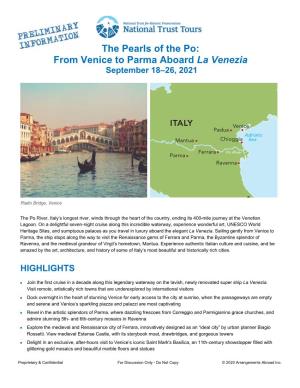 The Pearls of the Po: from Venice to Parma Aboard La Venezia September 18–26, 2021