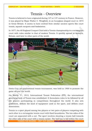 Tennis - Overview Tennis Is Believed to Have Originated During 12Th Or 13Th Century in France
