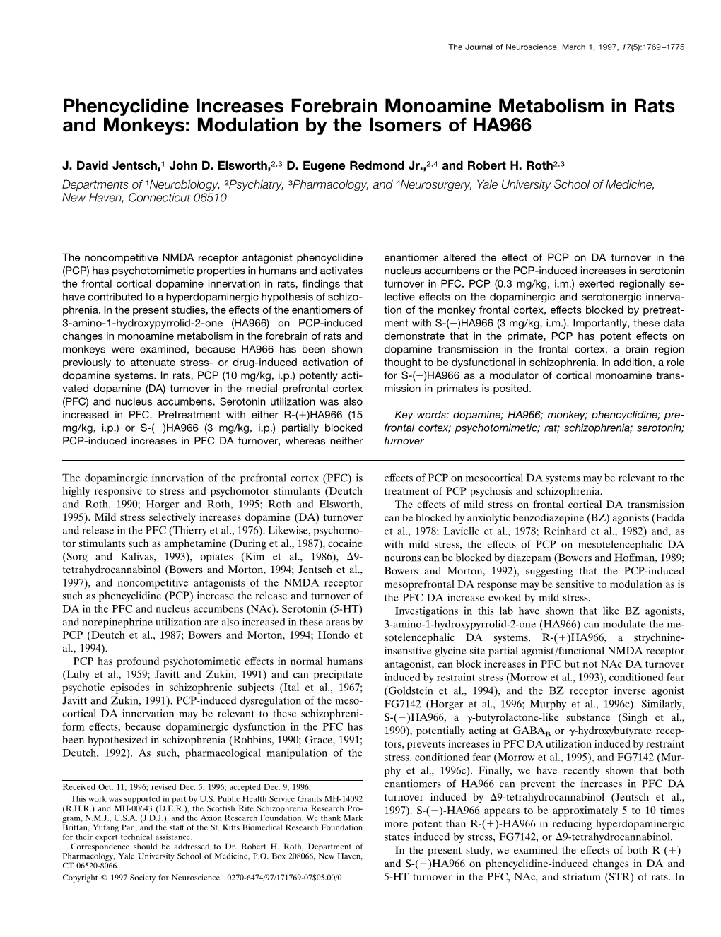 Phencyclidine Increases Forebrain Monoamine Metabolism in Rats and Monkeys: Modulation by the Isomers of HA966