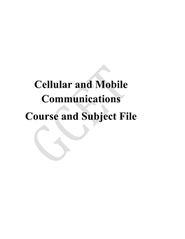 Cellular and Mobile Communications Course and Subject File