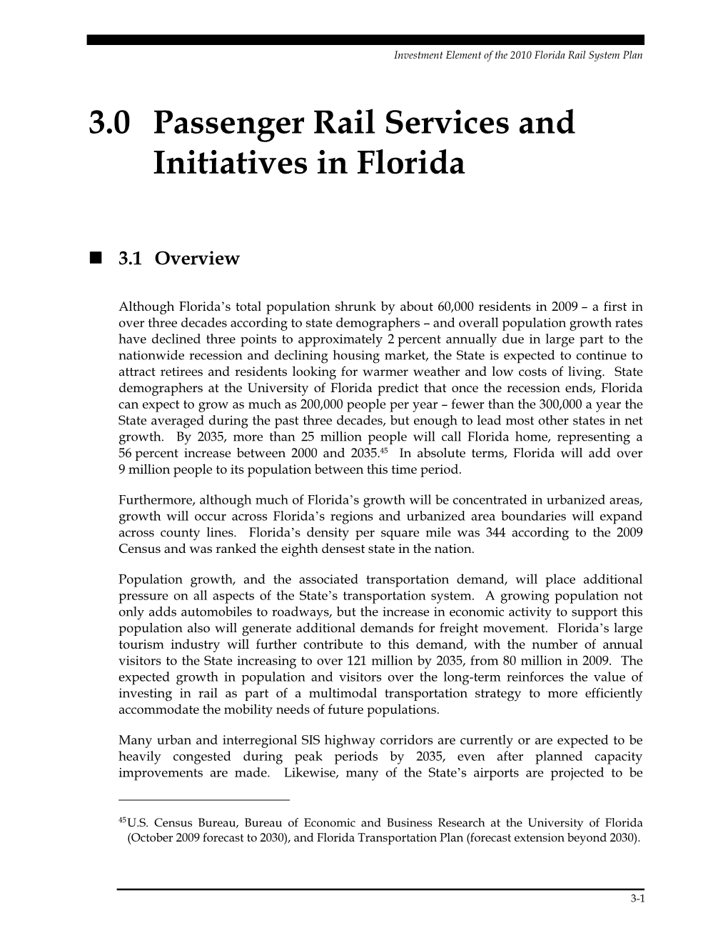 3.0 Passenger Rail Services and Initiatives in Florida