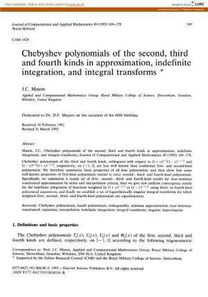 Chebyshev Polynomials of the Second, Third and Fourth Kinds in Approximation, Indefinite Integration, and Integral Transforms *