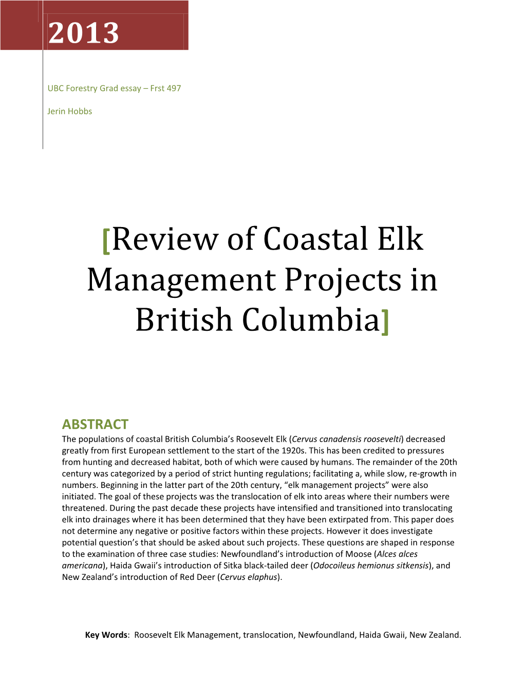 [Review of Coastal Elk Management Projects in British Columbia]