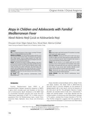 Atopy in Children and Adolescents with Familial Mediterranean Fever Ailesel Akdeniz Ateşli Çocuk Ve Adolesanlarda Atopi