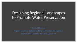 Designing Regional Landscapes to Promote Water Preservation