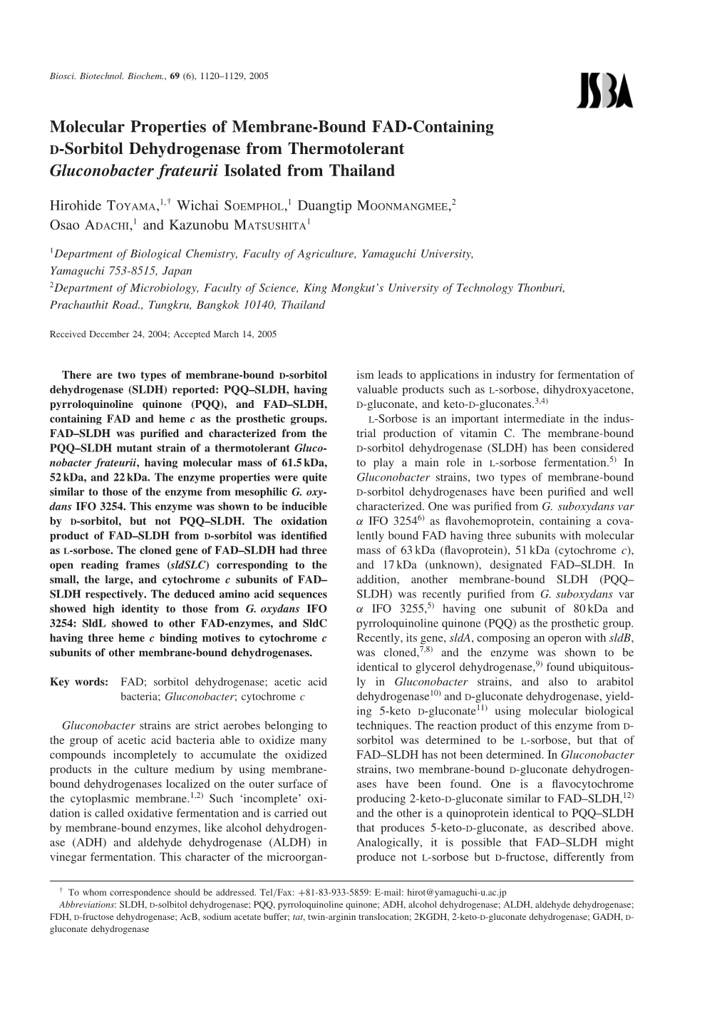 Molecular Properties of Membrane-Bound FAD-Containing D-Sorbitol Dehydrogenase from Thermotolerant Gluconobacter Frateurii Isolated from Thailand