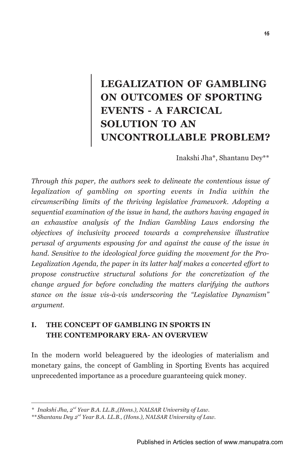 Legalization of Gambling on Outcomes of Sporting Events - a Farcical Solution to an Uncontrollable Problem?