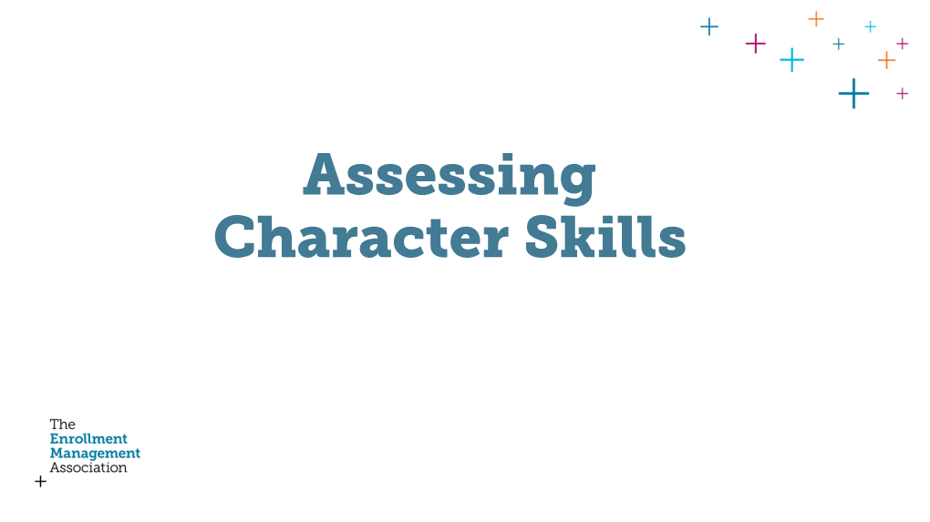 Assessing Character Skills