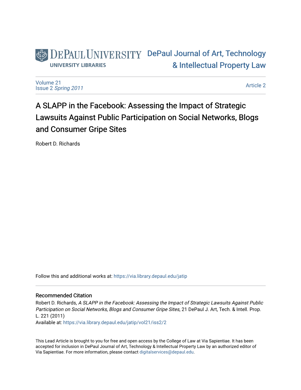 A SLAPP in the Facebook: Assessing the Impact of Strategic Lawsuits Against Public Participation on Social Networks, Blogs and Consumer Gripe Sites