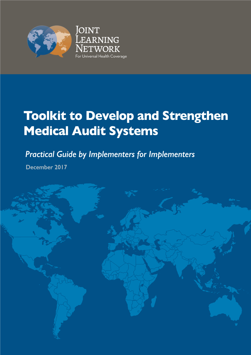 Toolkit to Develop and Strengthen Medical Audit Systems