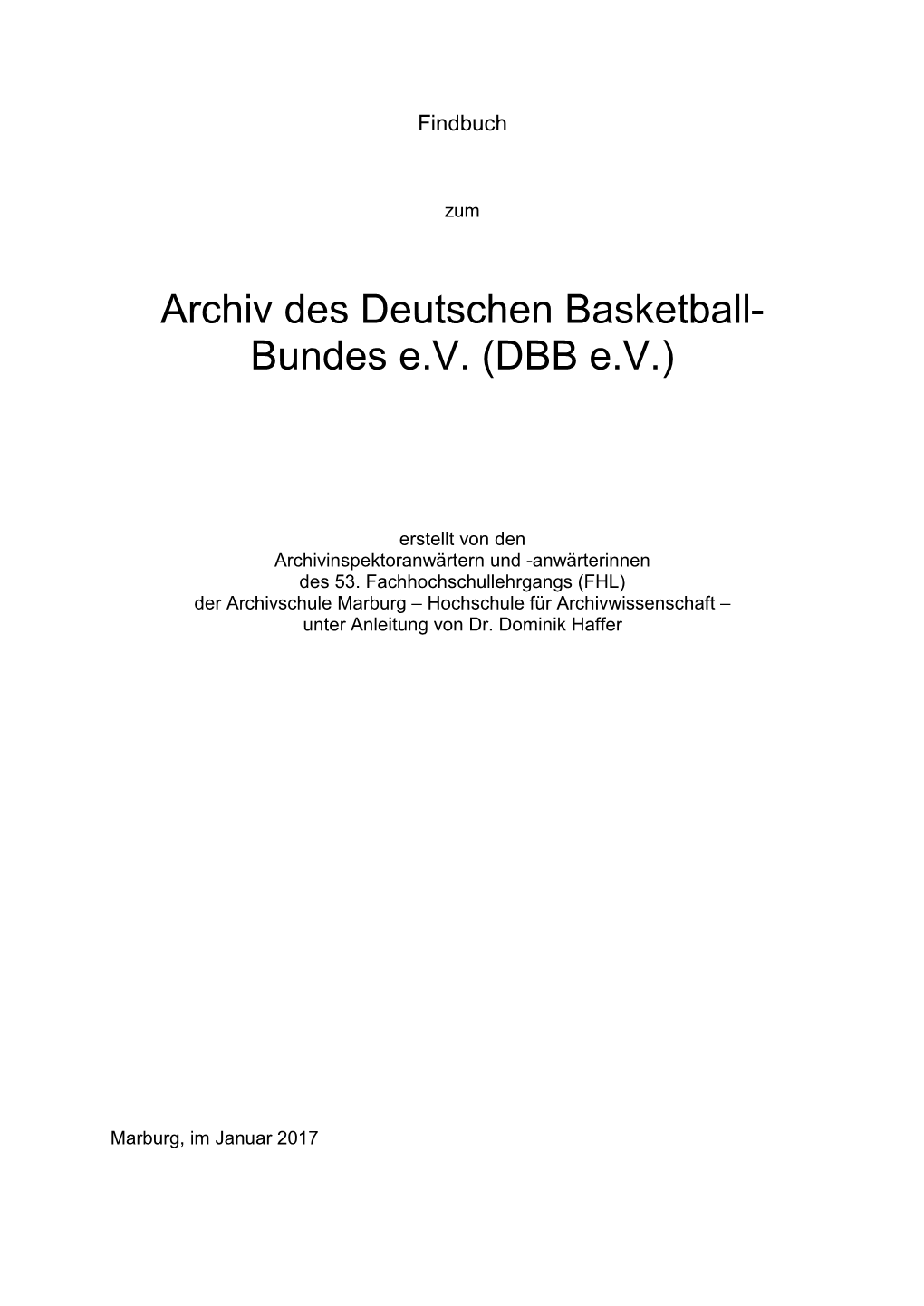 Archiv Des Deutschen Basketball- Bundes E.V. (DBB E.V.)