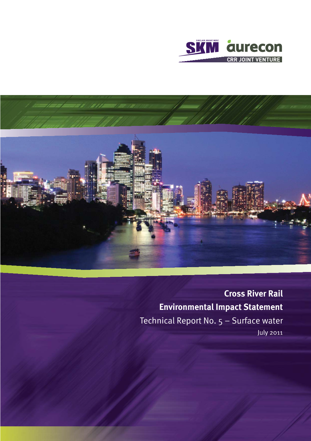 Cross River Rail Environmental Impact Statement Technical Report