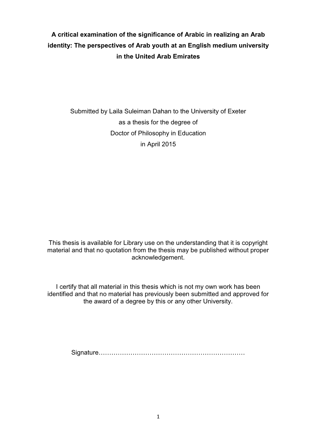 A Critical Examination of the Significance of Arabic in Realizing an Arab Identity: the Perspectives of Arab Youth at an English