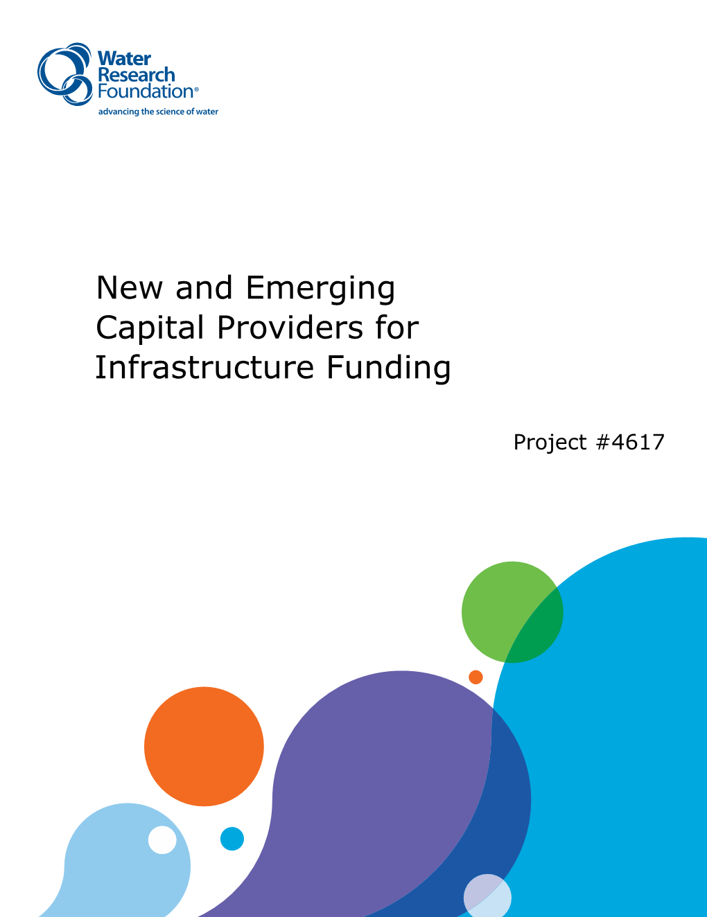 New and Emerging Capital Providers for Infrastructure Funding