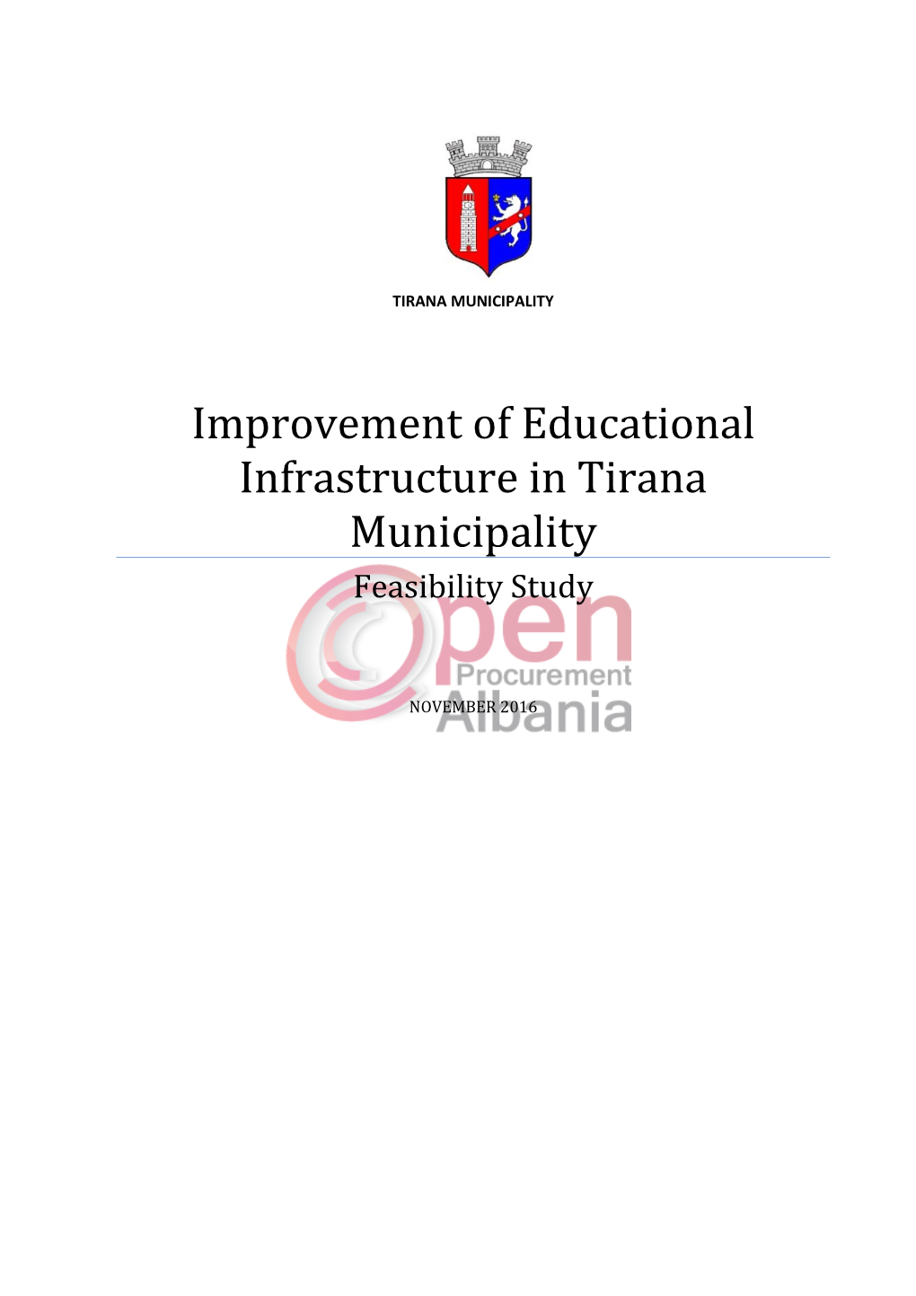 Improvement of Educational Infrastructure in Tirana Municipality Feasibility Study