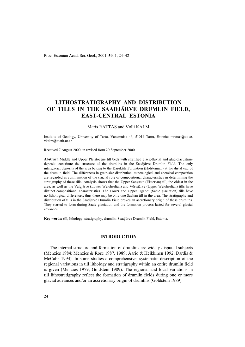 Lithostratigraphy and Distribution of Tills in the Saadjärve Drumlin Field, East-Central Estonia