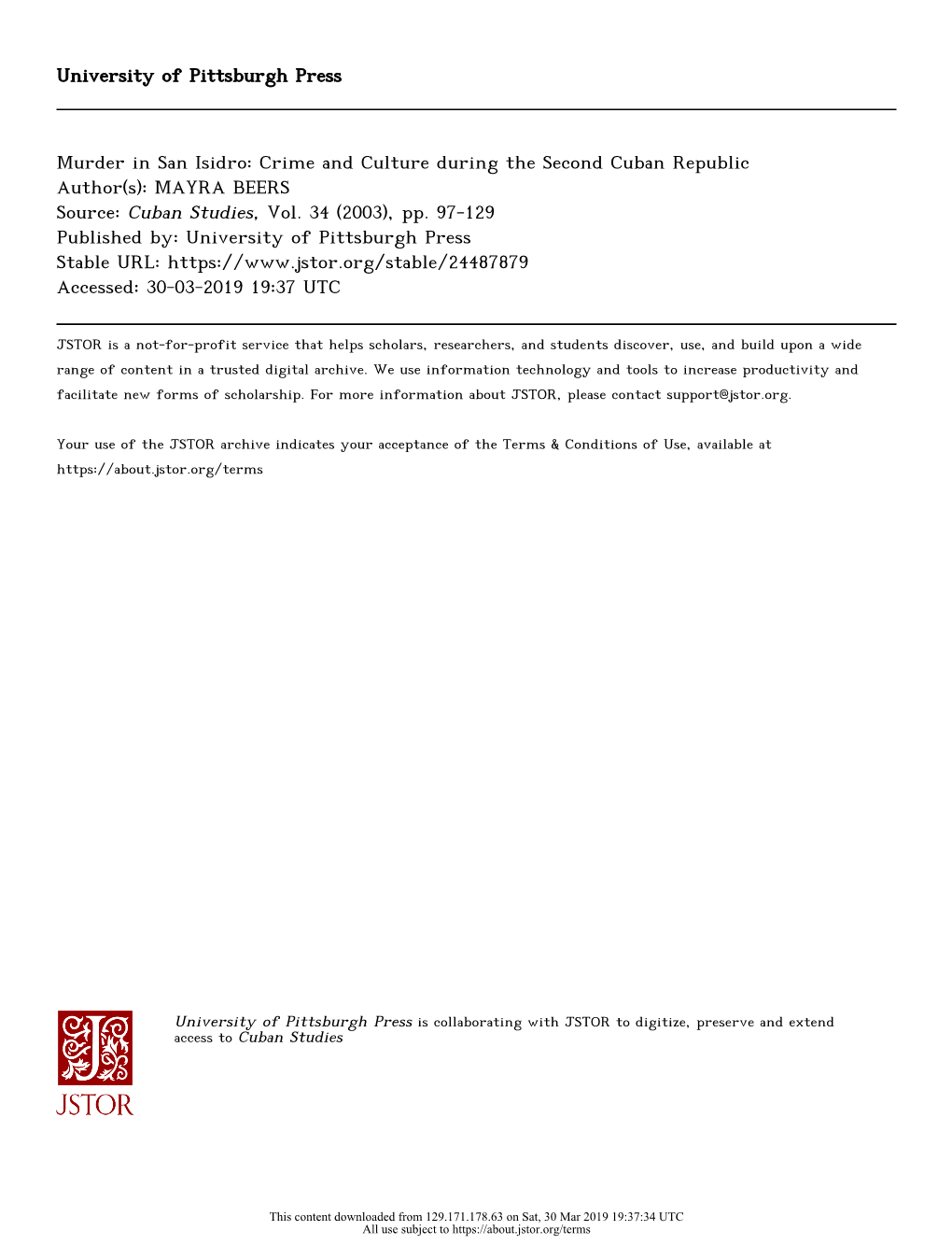 Murder in San Isidro: Crime and Culture During the Second Cuban Republic Author(S): MAYRA BEERS Source: Cuban Studies, Vol