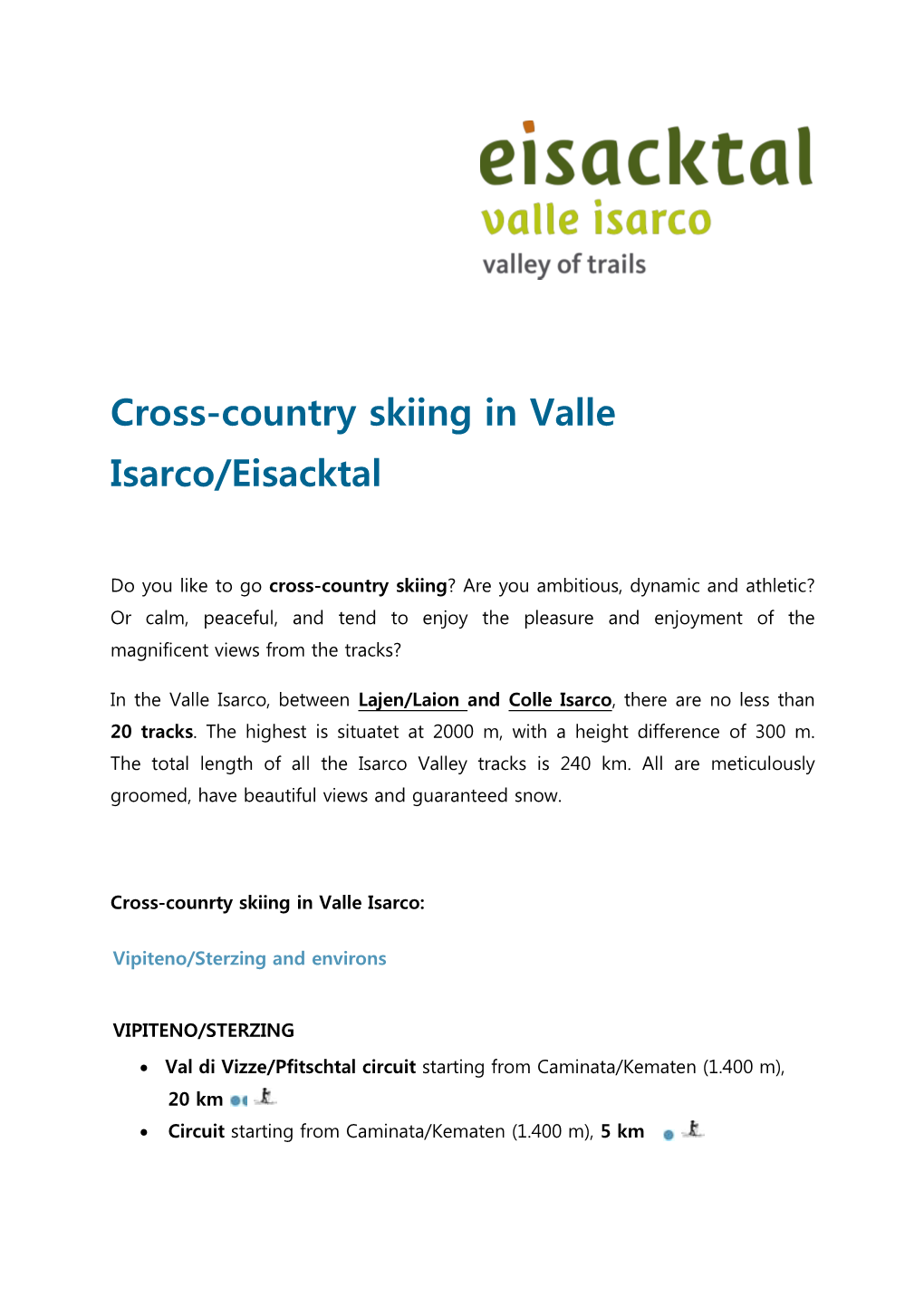 Cross-Country Skiing in Valle Isarco/Eisacktal