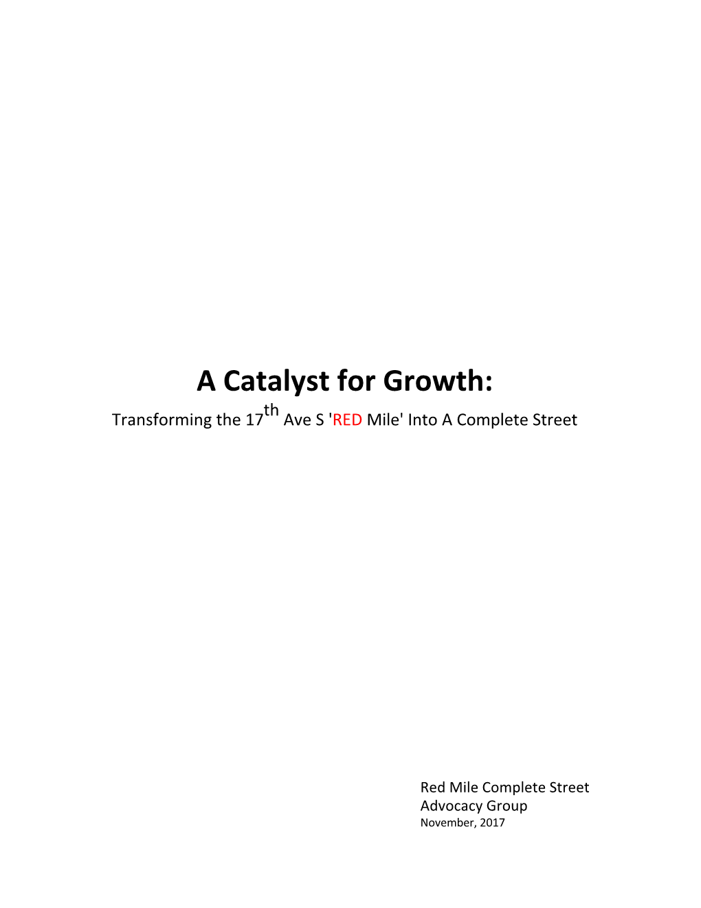 A Catalyst for Growth: Th Transforming the 17 Ave S 'RED Mile' Into a Complete Street