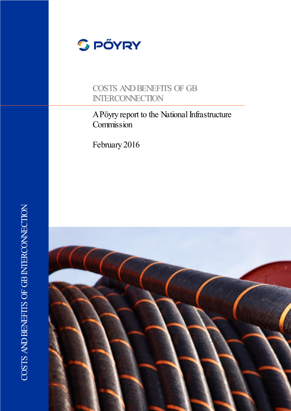 COSTS and BENEFITS of GB INTERCONNECTION a Pöyry Report to the National Infrastructure Commission