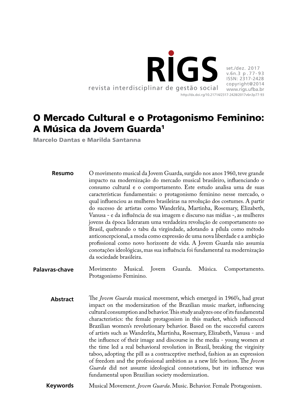 O Mercado Cultural E O Protagonismo Feminino: a Música Da Jovem Guarda1 Marcelo Dantas E Marilda Santanna