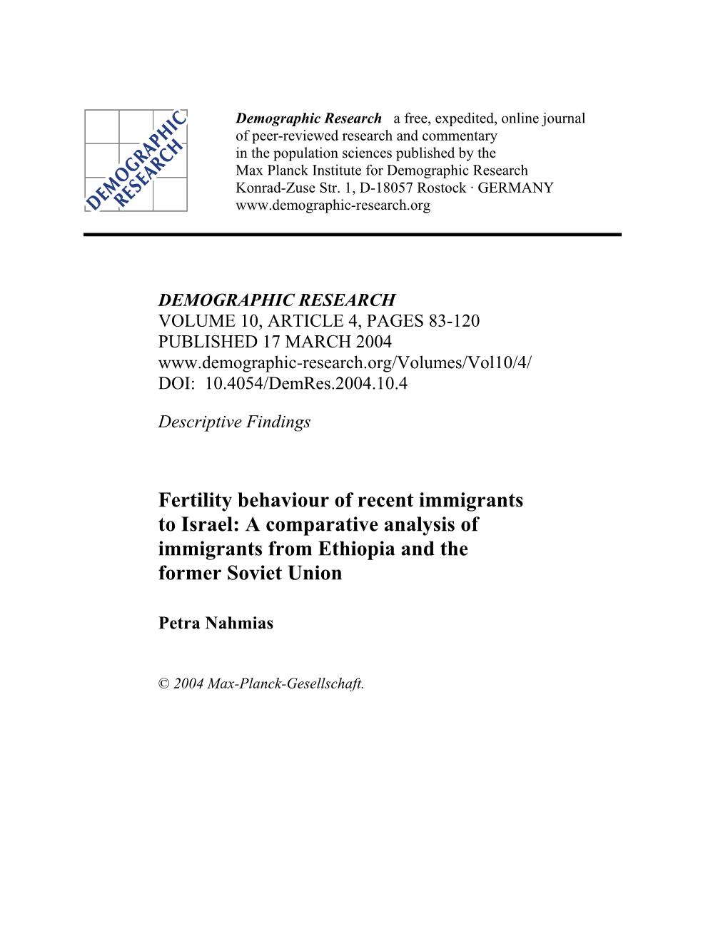 Fertility Behaviour of Recent Immigrants to Israel: a Comparative Analysis of Immigrants from Ethiopia and the Former Soviet Union