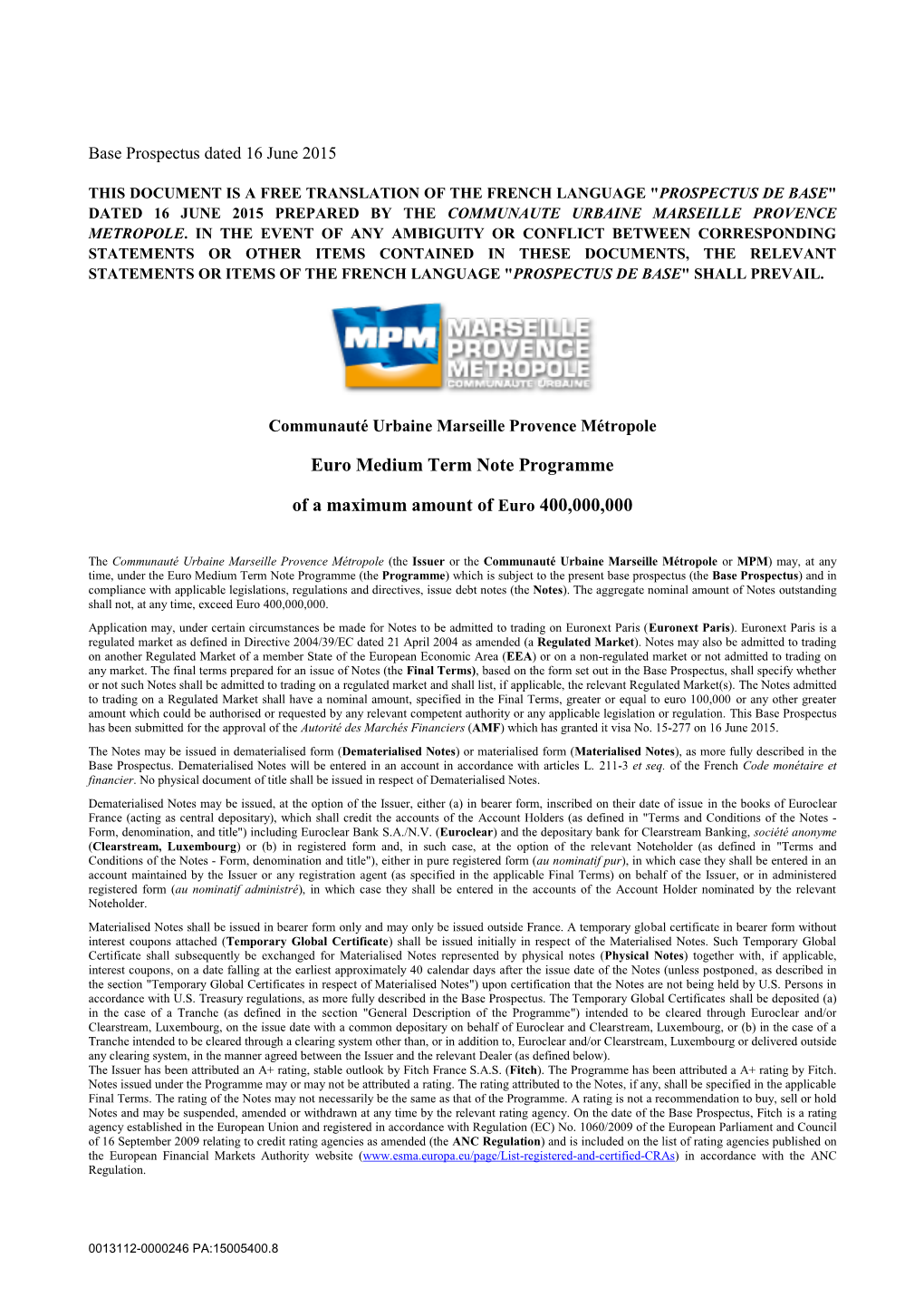 Euro Medium Term Note Programme of a Maximum Amount of Euro