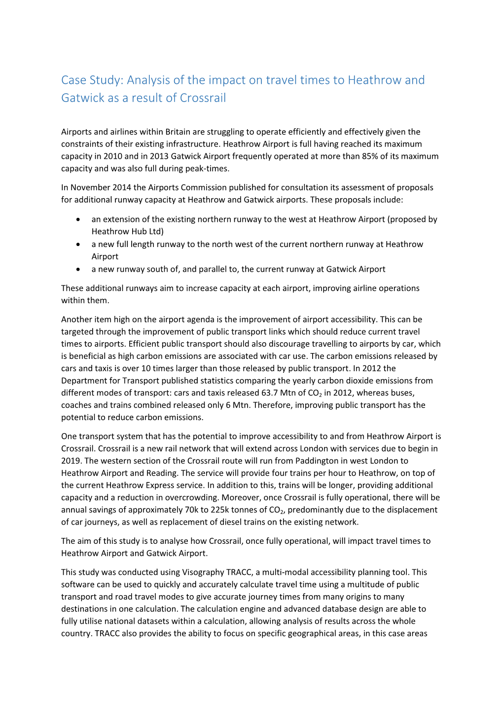 Case Study: Analysis of the Impact on Travel Times to Heathrow and Gatwick As a Result of Crossrail