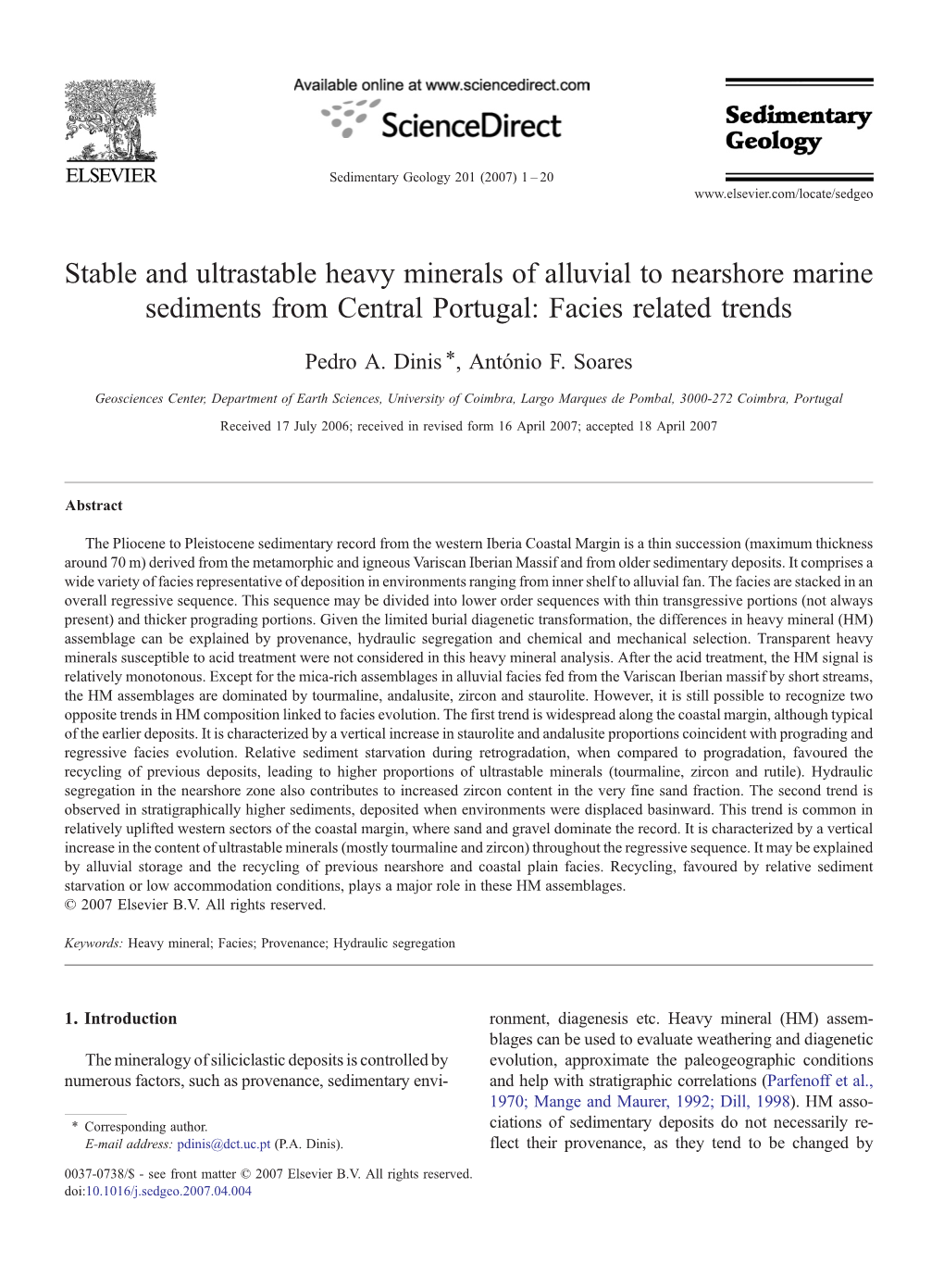 Stable and Ultrastable Heavy Minerals of Alluvial to Nearshore Marine Sediments from Central Portugal: Facies Related Trends ⁎ Pedro A