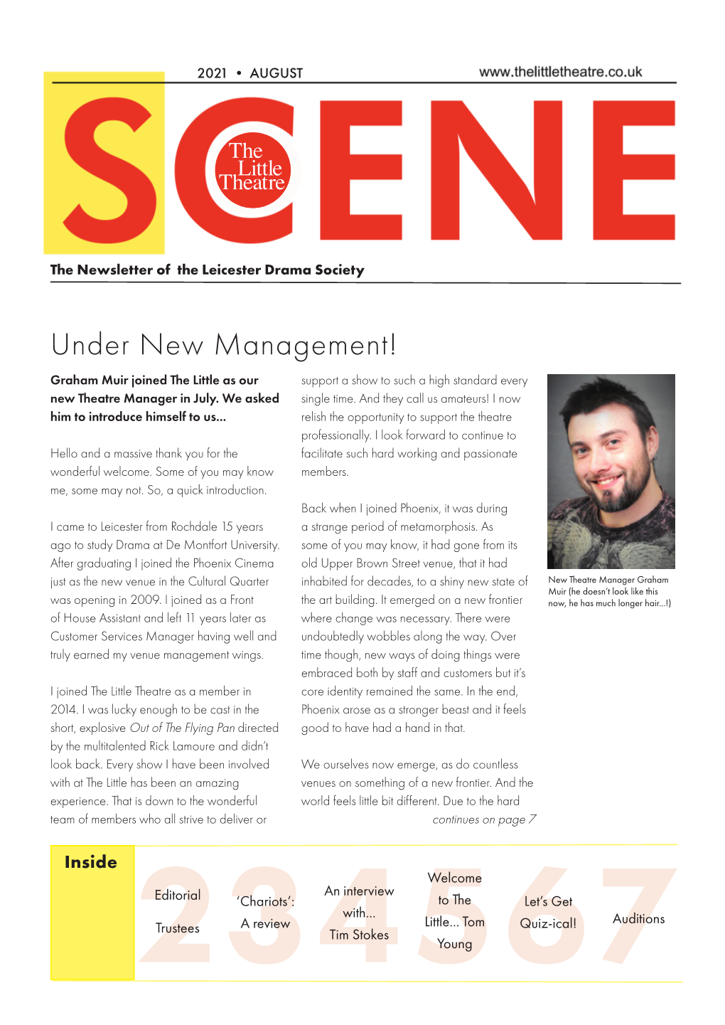 Under New Management! Graham Muir Joined the Little As Our Support a Show to Such a High Standard Every New Theatre Manager in July