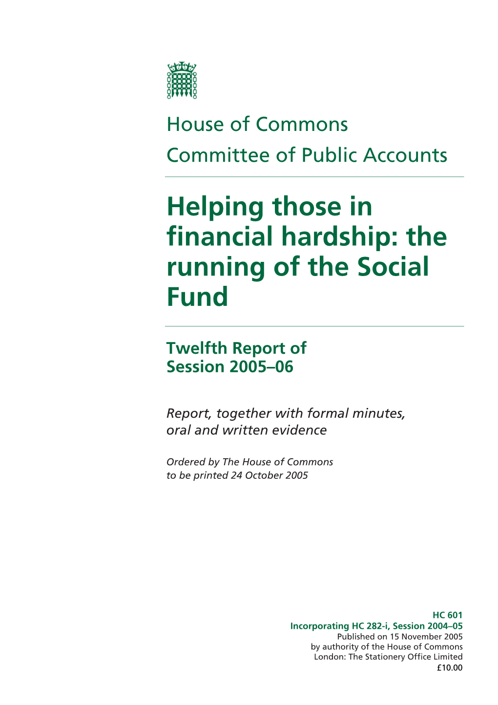 Helping Those in Financial Hardship: the Running of the Social Fund